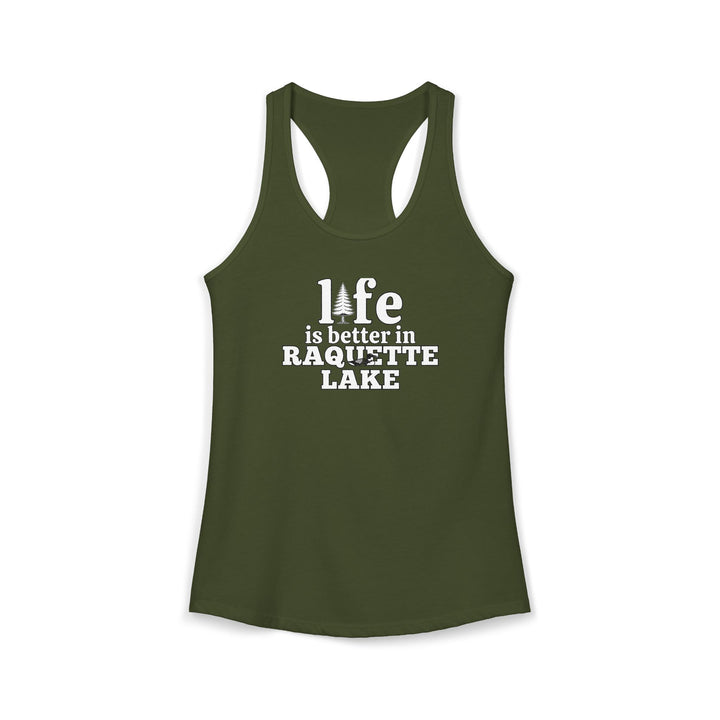Life is Better in Raquette Lake Ladies Racerback