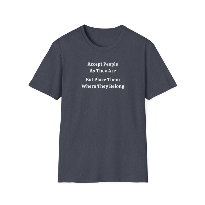 Accept People  Unisex T-Shirt