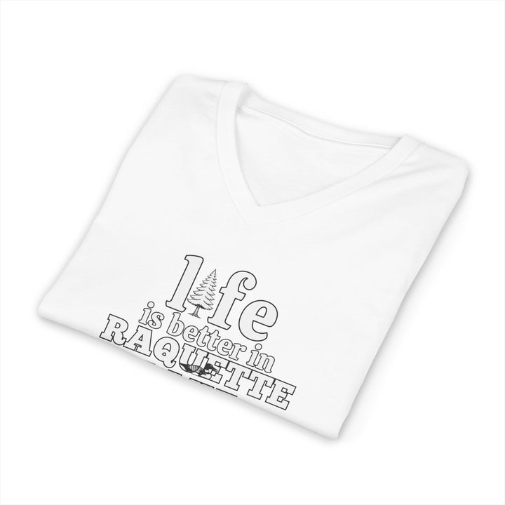 Life is Better in Raquette Lake Unisex V-Neck T-Shirt