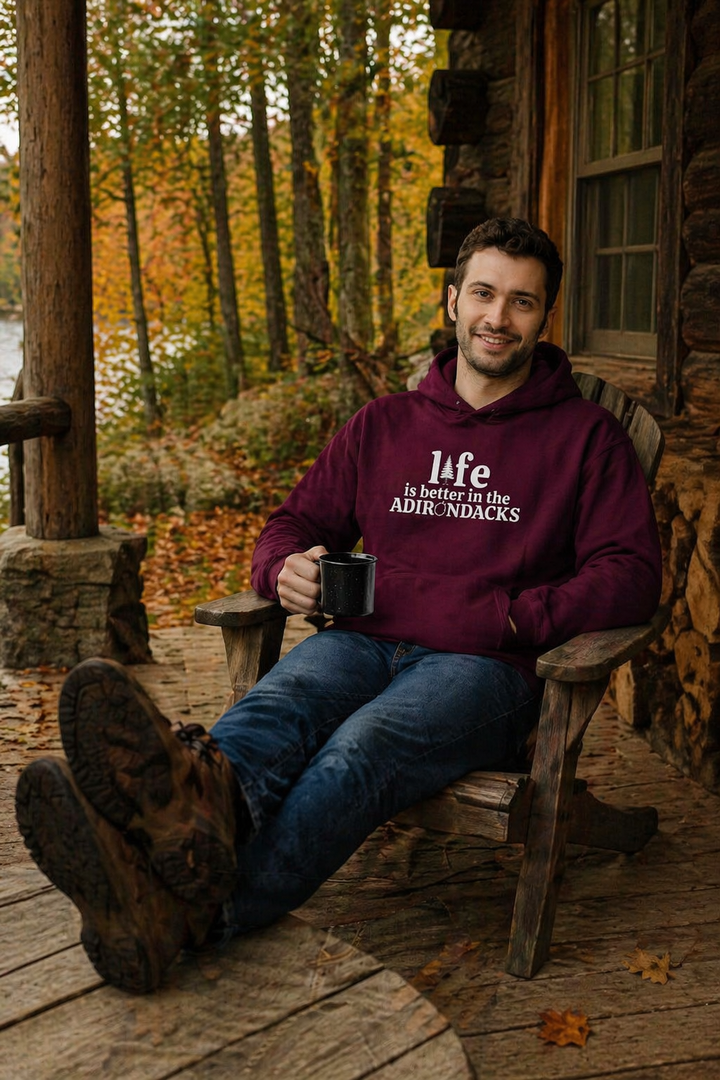 Life is Better in the Adirondacks Hoodie