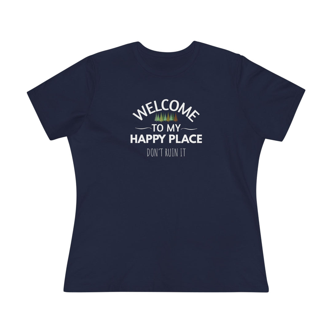 Welcome to My Happy Place - Ladies Tee