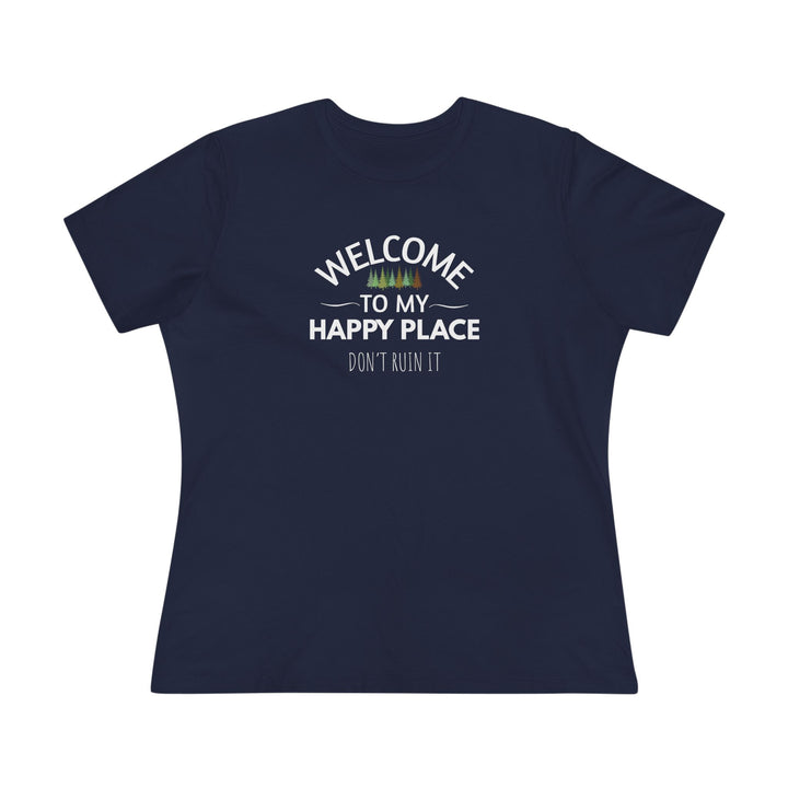 Welcome to My Happy Place - Ladies Tee