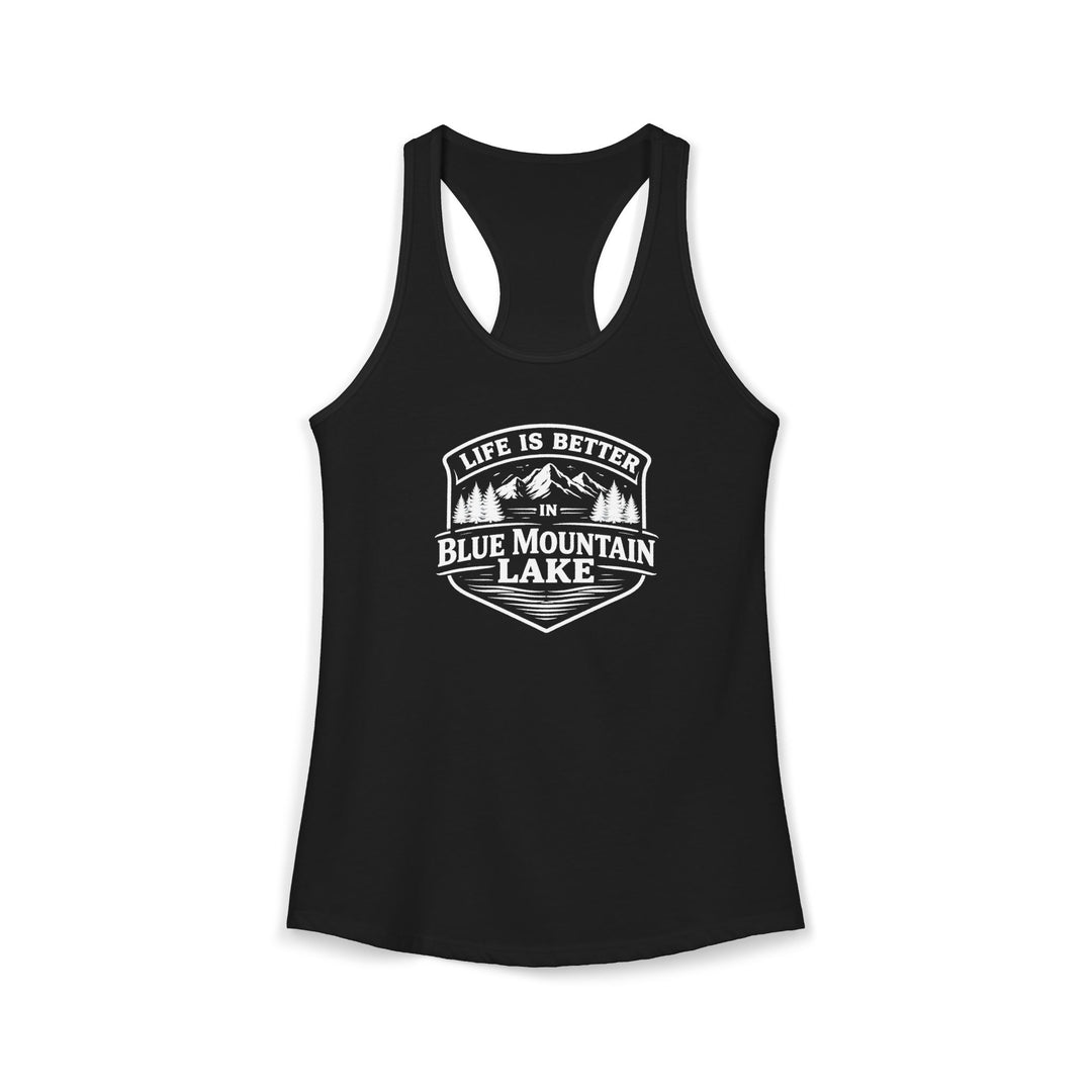 Life is Better in Blue Mountain Lake Ladies Racerback