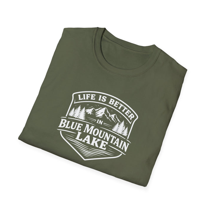 Life is Better in Blue Mountain Lake Unisex T-Shirt