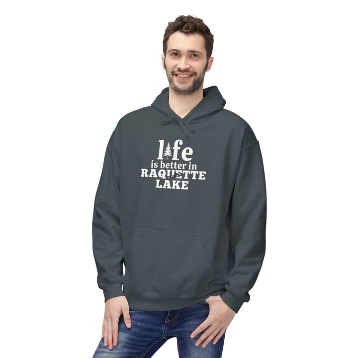 Life is Better in Raquette Lake Hoodie
