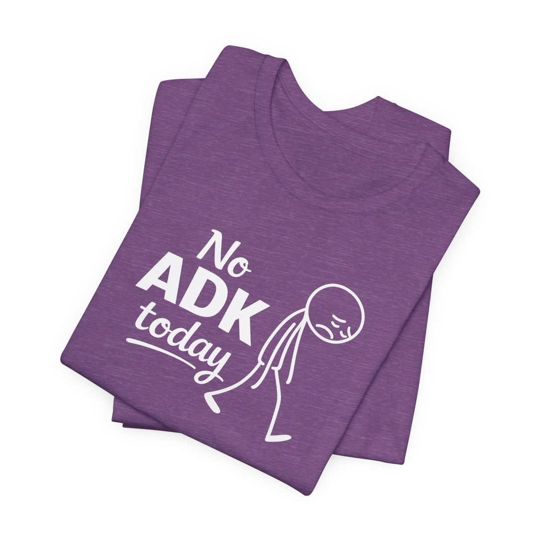 No ADK Today T-Shirt