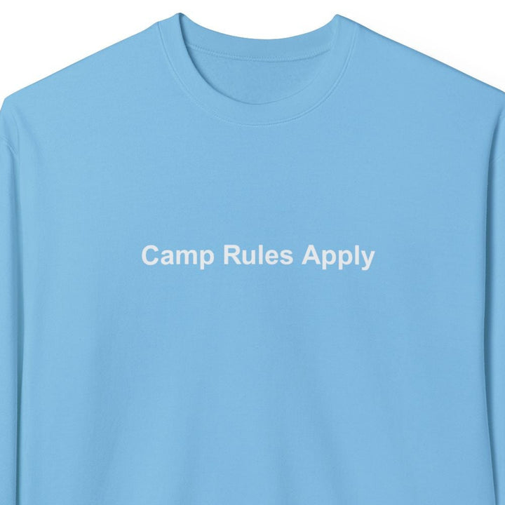 Camp Rules Apply Sweatshirt
