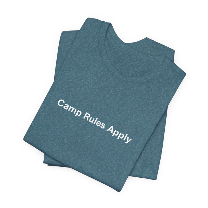 Camp Rules Apply T‑Shirt