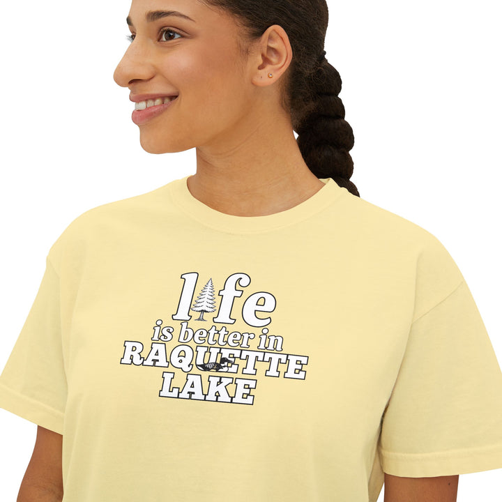 Life is Better in Raquette Lake Ladies Boxy Tee
