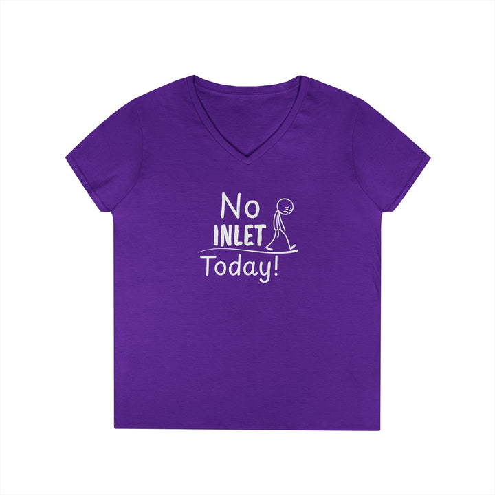 No Inlet Today Ladies V-Neck T-Shirt