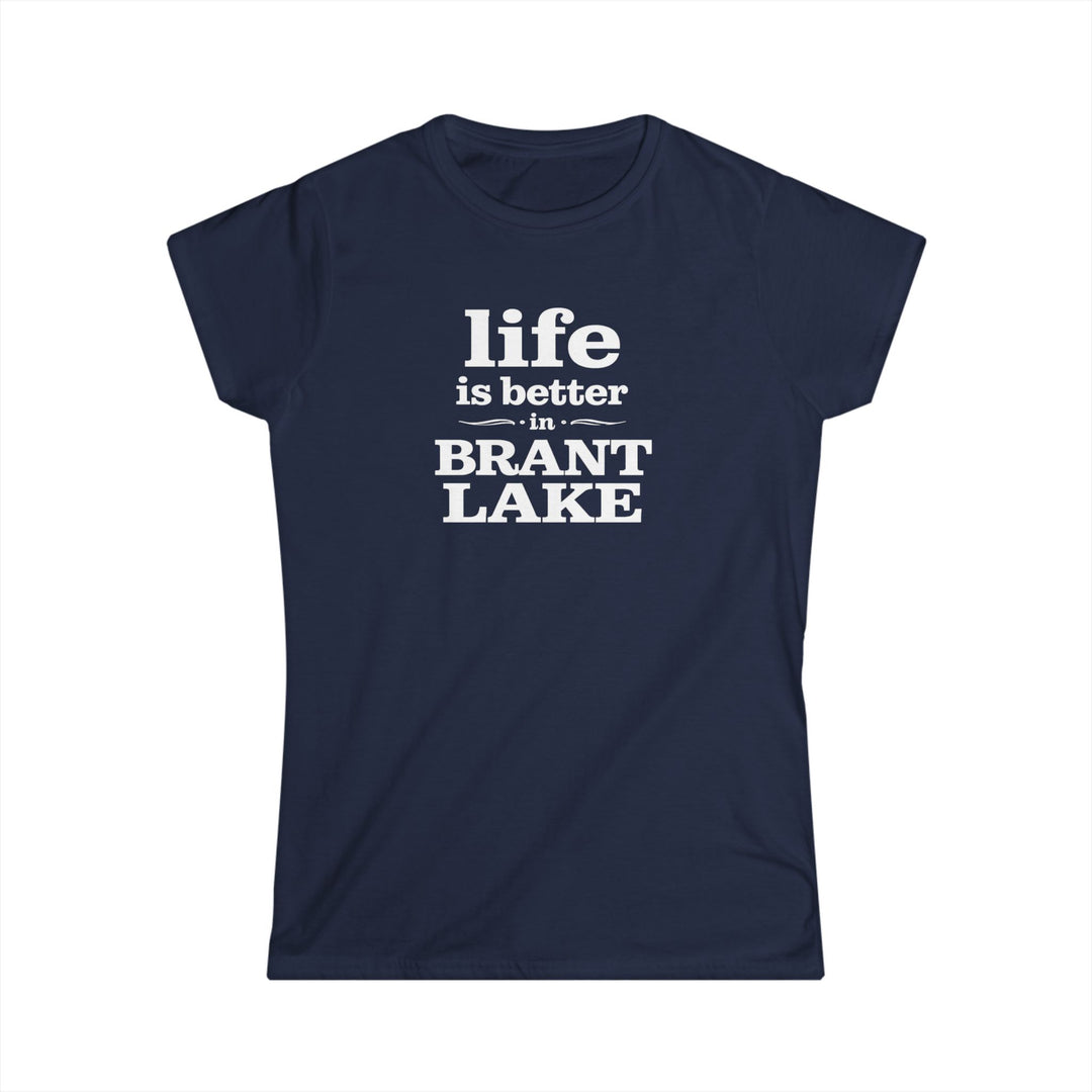 Life Is Better in Brant Lake Ladies Tee
