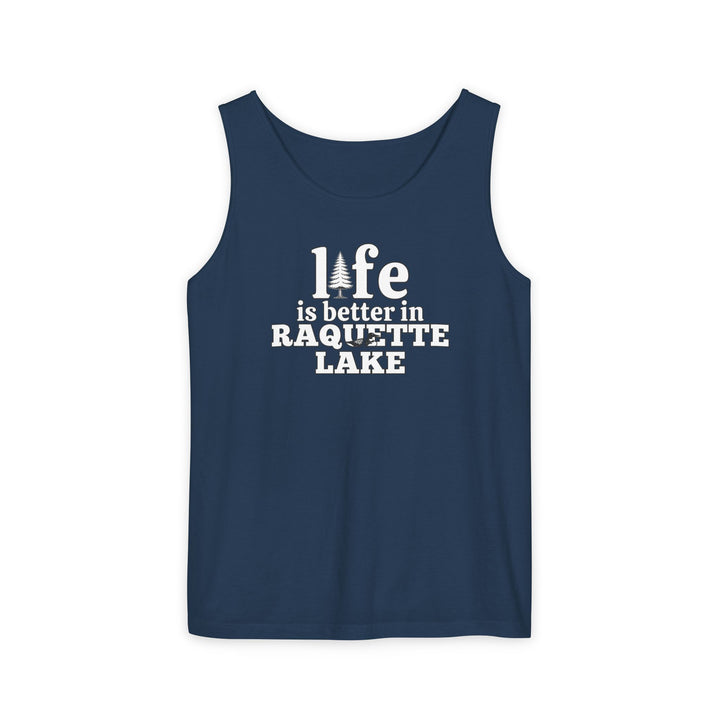 Life is Better in Raquette Lake Unisex Tank