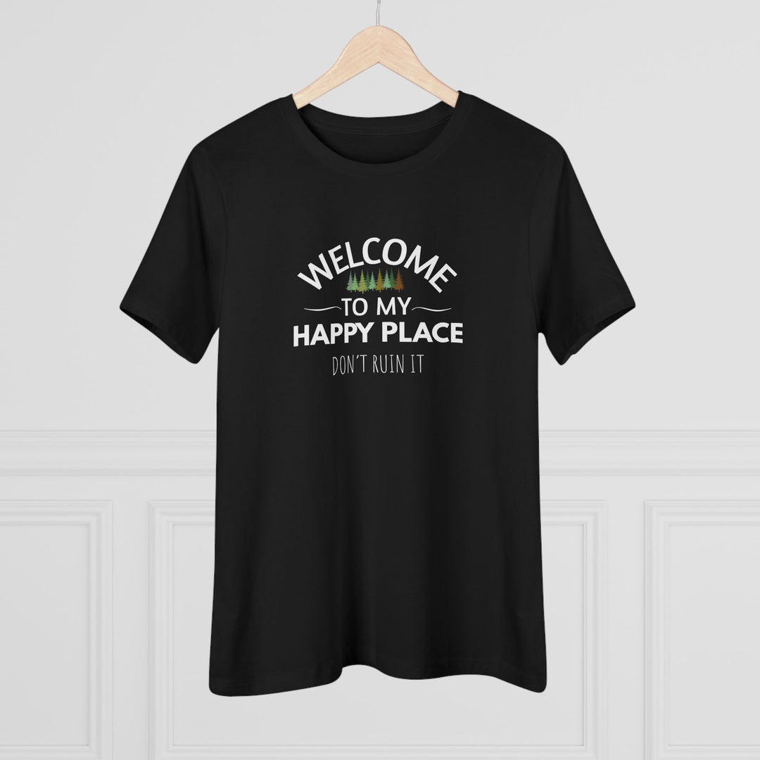 Welcome to My Happy Place - Ladies Tee