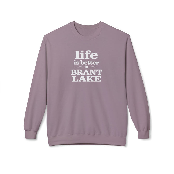 Life is Better in Brant Lake Sweatshirt