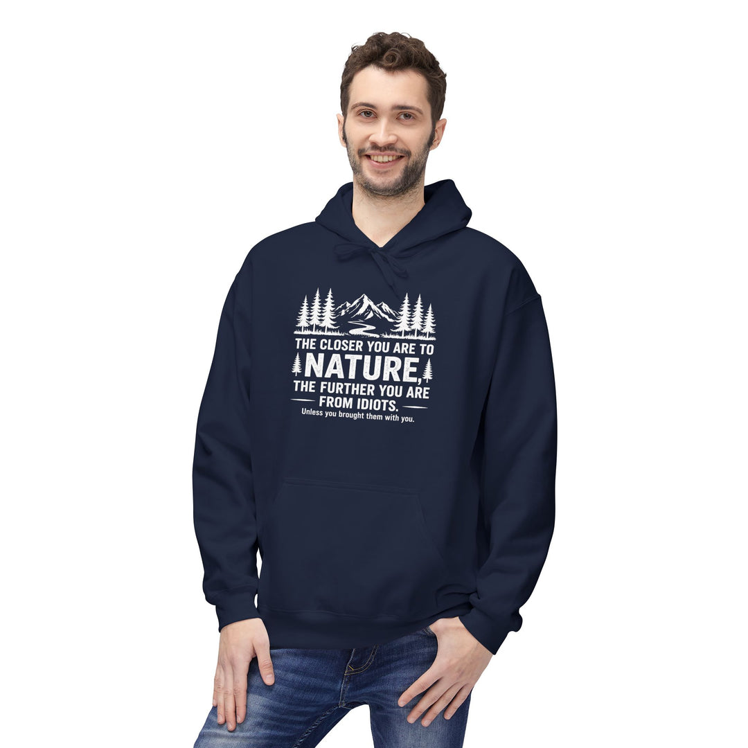 Nature-Idiots Hoodie
