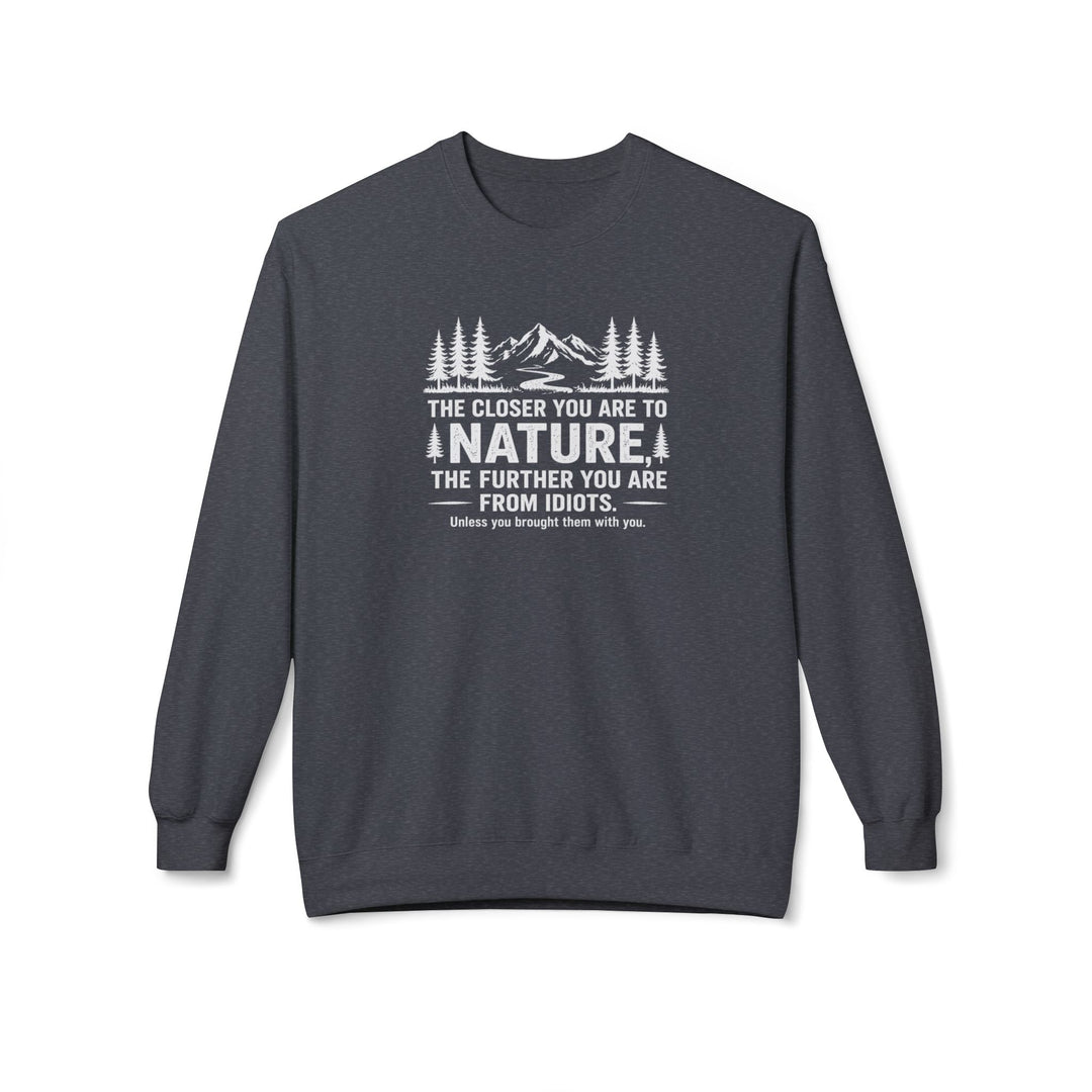 Nature-Idiots Sweatshirt