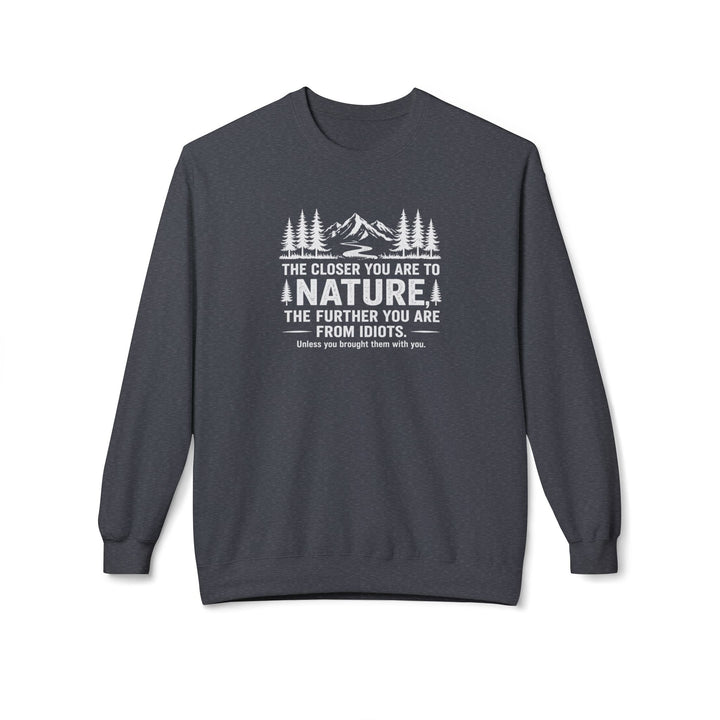 Nature-Idiots Sweatshirt