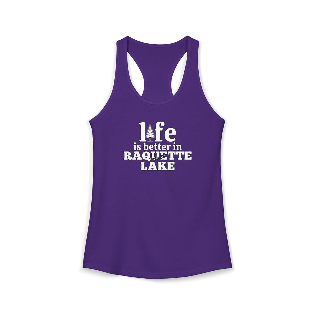 Life is Better in Raquette Lake Ladies Racerback