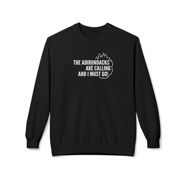 Adirondacks are Calling Sweatshirt