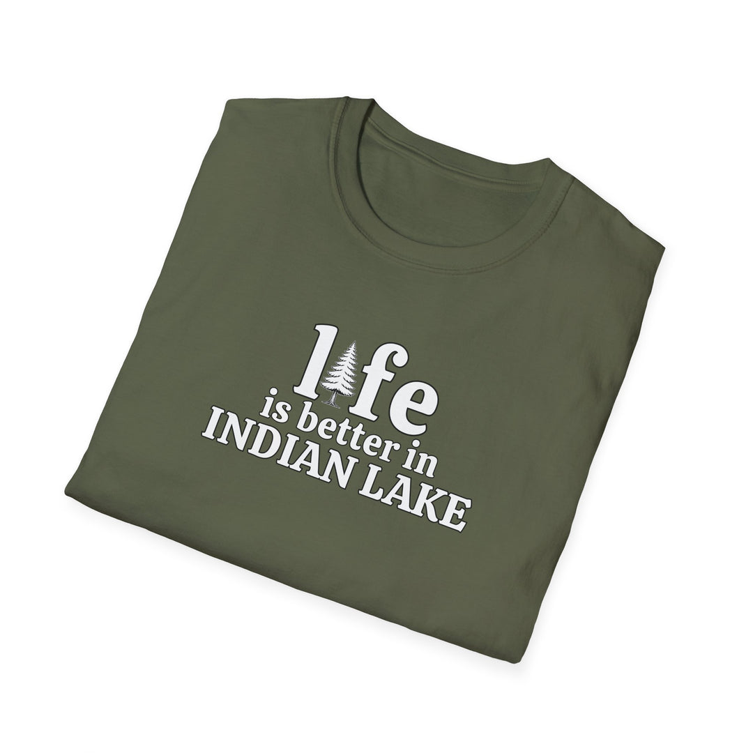 Life is Better in Indian Lake Unisex T-Shirt