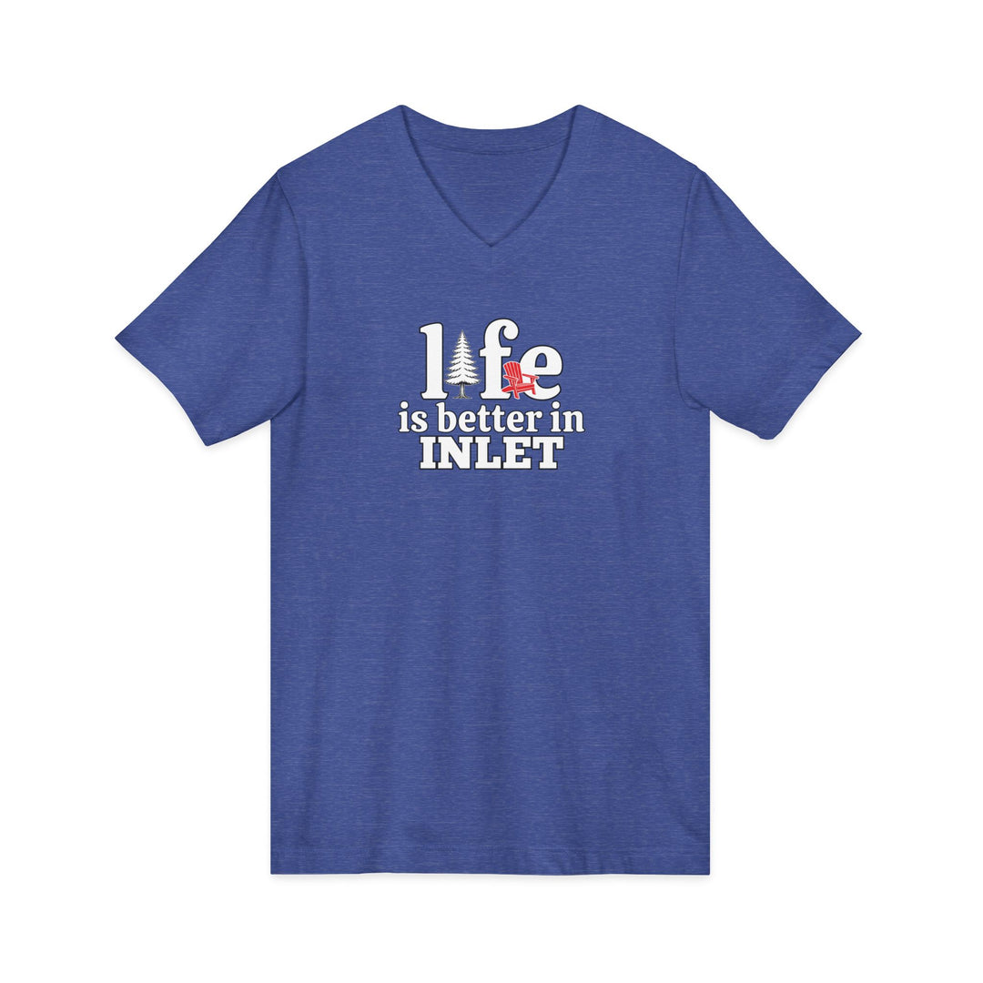 Life is Better in Inlet Unisex V-Neck T-Shirt