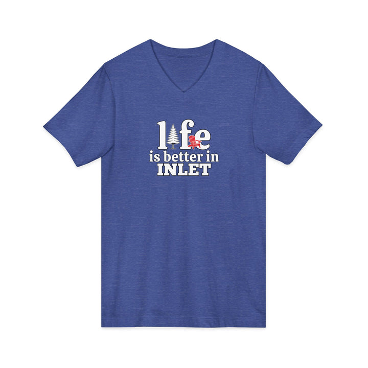 Life is Better in Inlet Unisex V-Neck T-Shirt