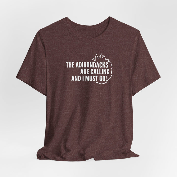The Adirondacks Are Calling Unisex T-Shirt