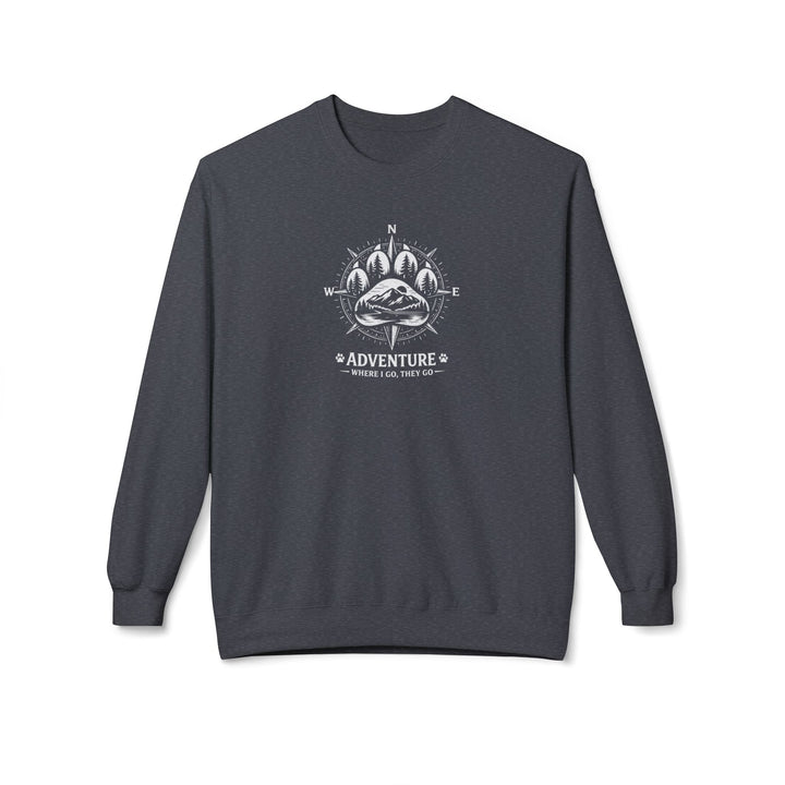 Where I Go, They Go Sweatshirt