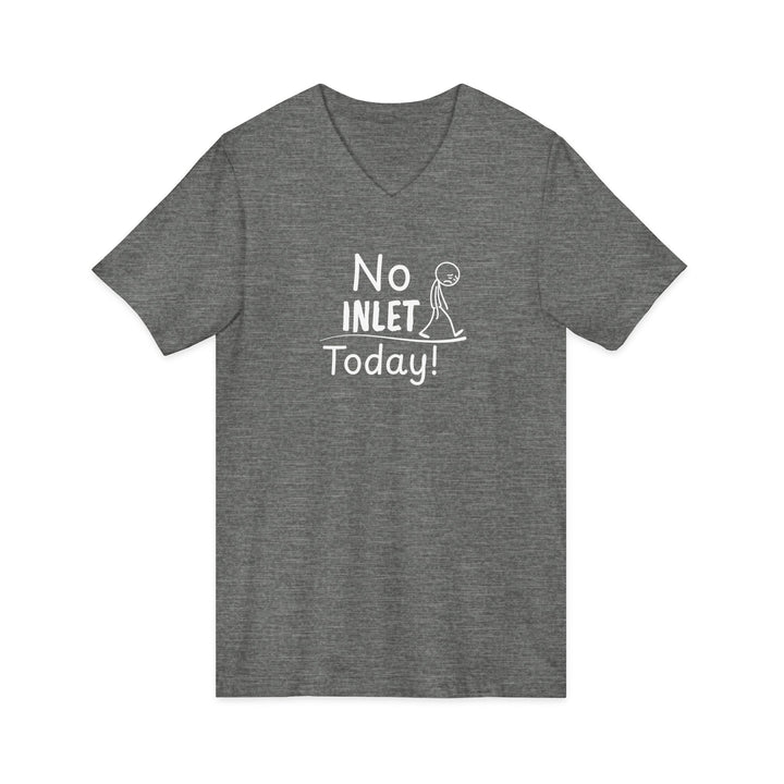 No Inlet Today Unisex V-Neck T-Shirt