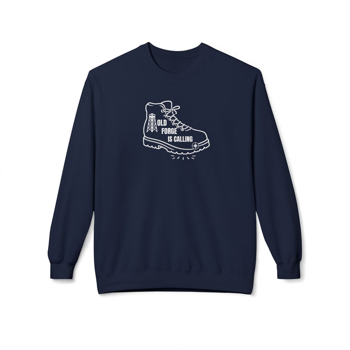 Old Forge is Calling Sweatshirt