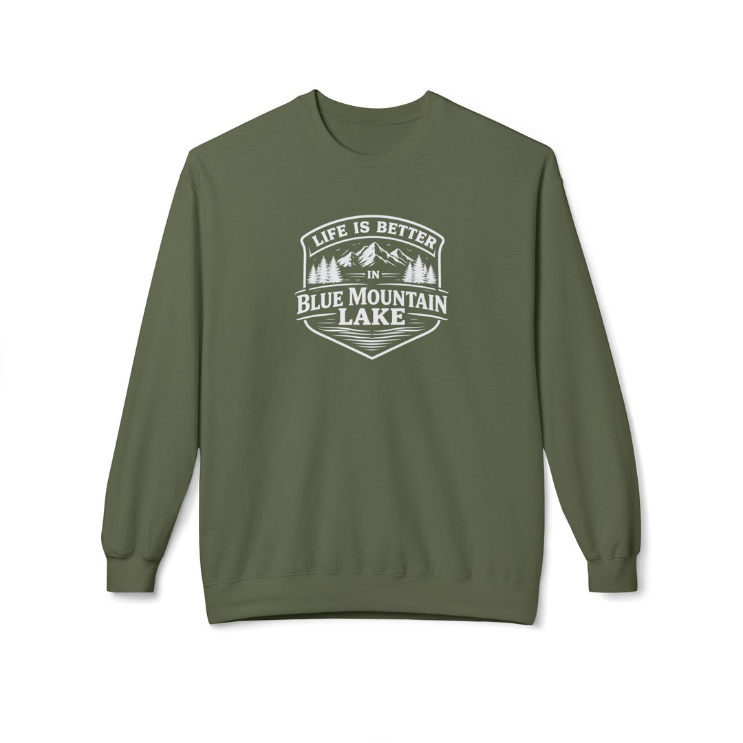 Life is Better In Blue Mountain Lake Sweatshirt
