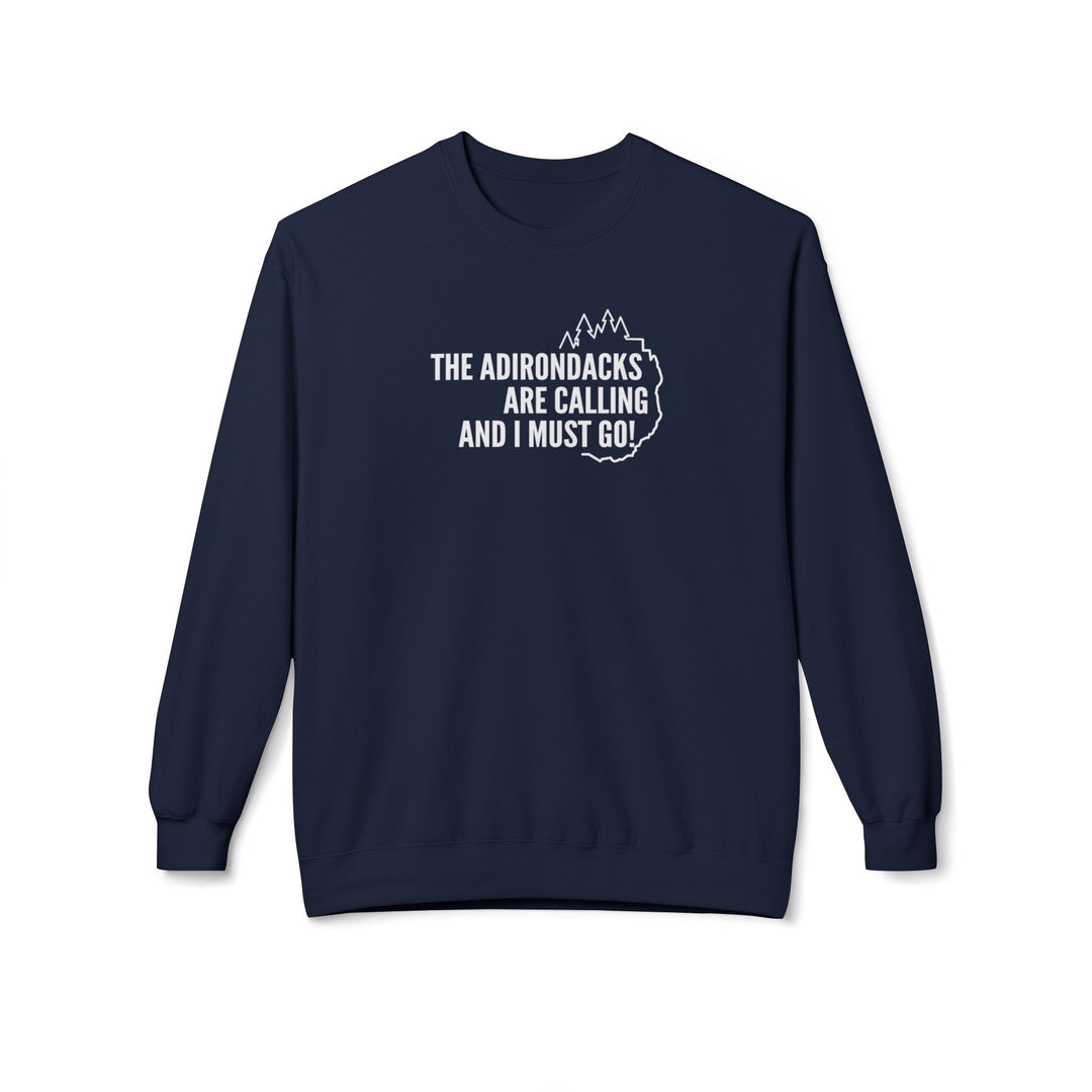 Adirondacks are Calling Sweatshirt