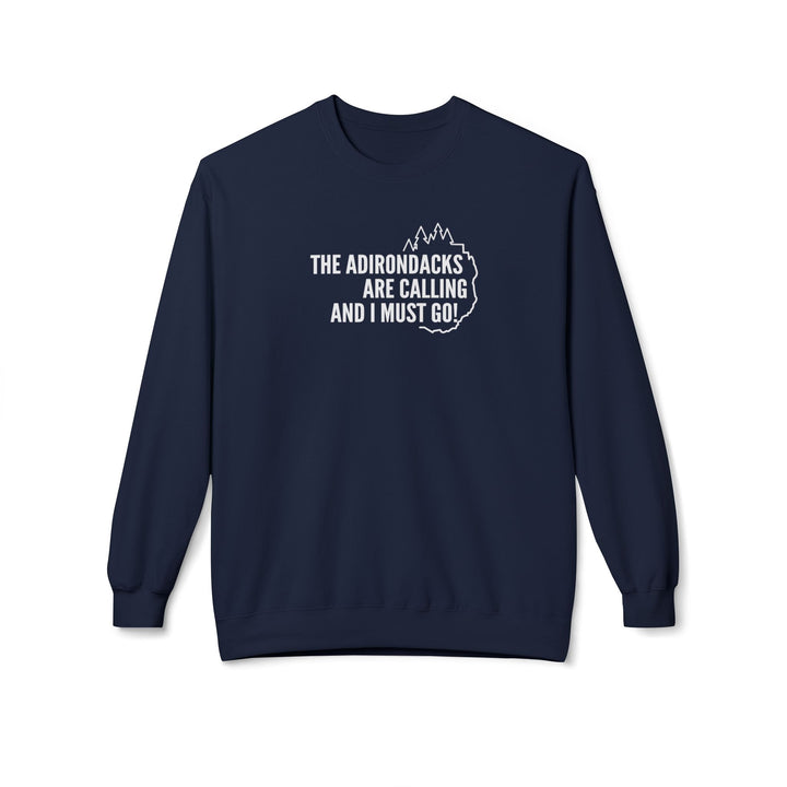 Adirondacks are Calling Sweatshirt