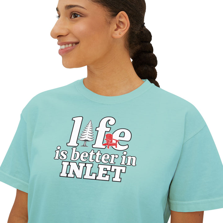 Life is Better in Inlet Ladies Boxy Tee