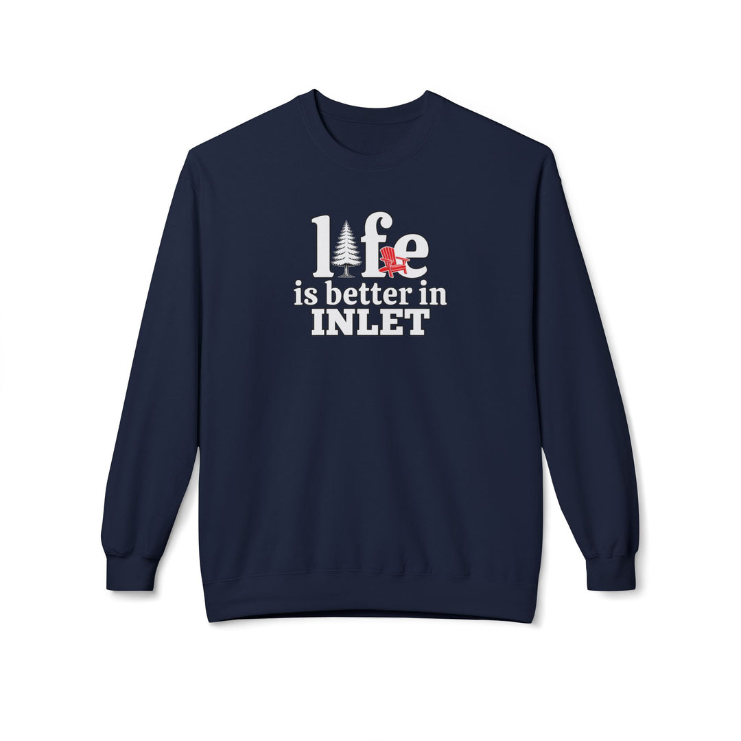 Life is Better in Inlet Sweatshirt