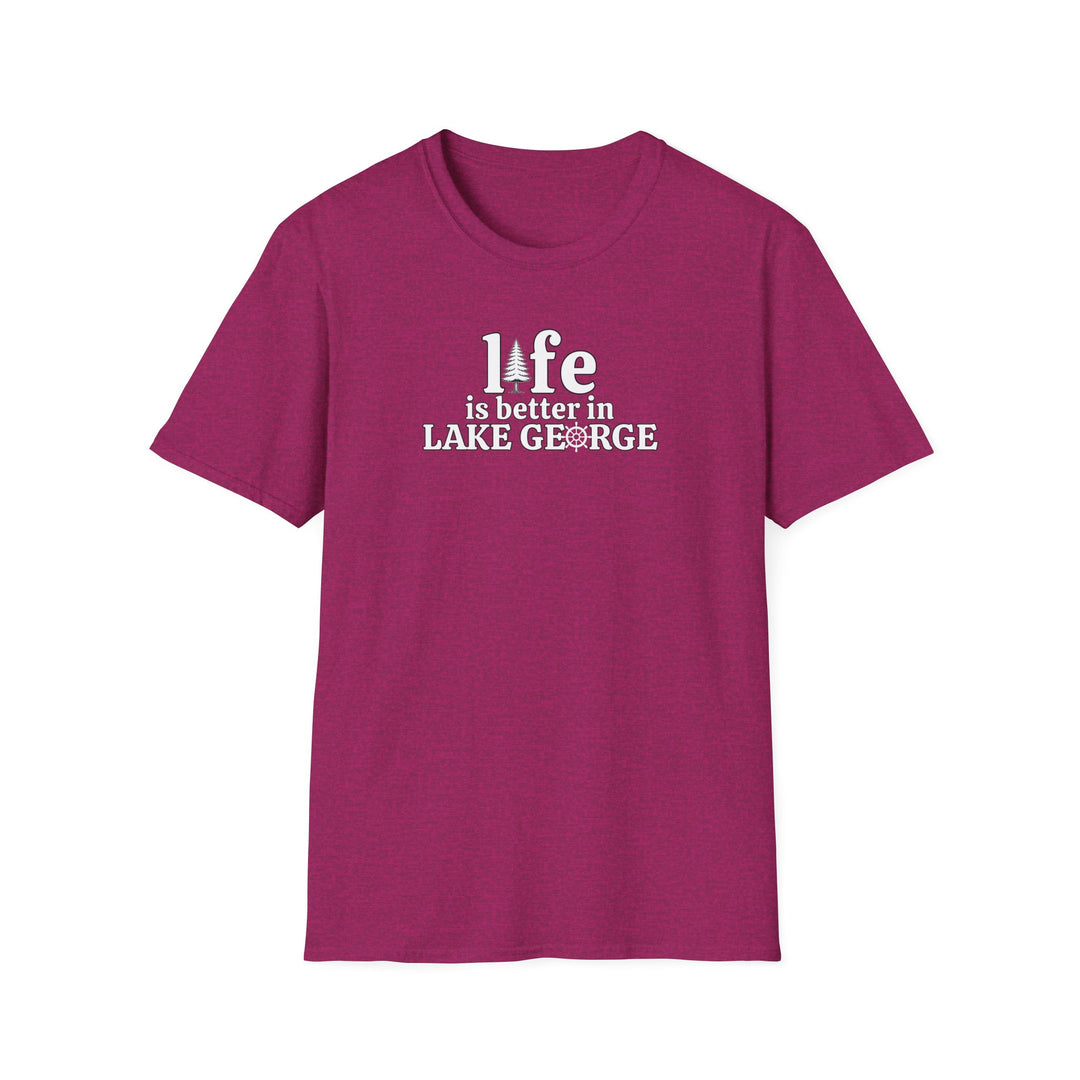 Life is Better in Lake George Unisex T-Shirt