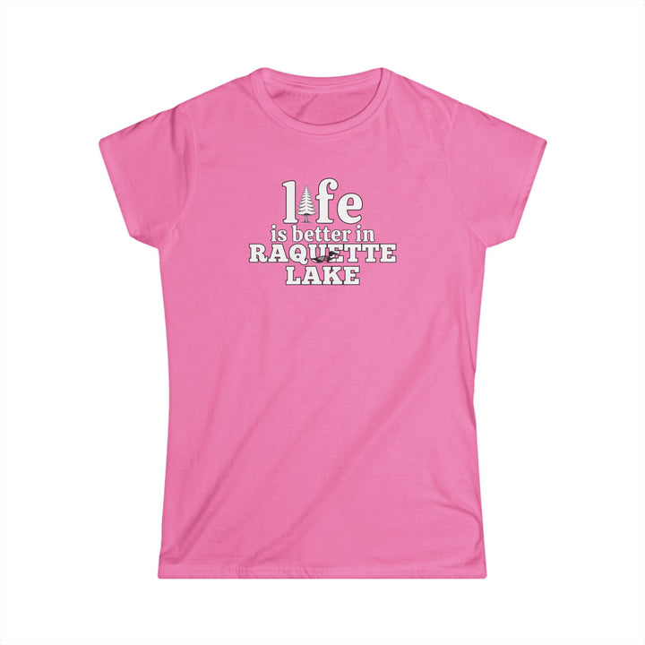 Life is Better in Raquette Lake Ladies Tee