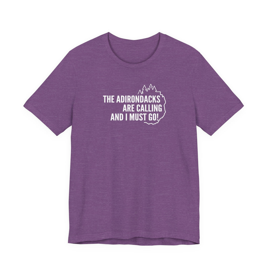 The Adirondacks Are Calling Unisex T-Shirt