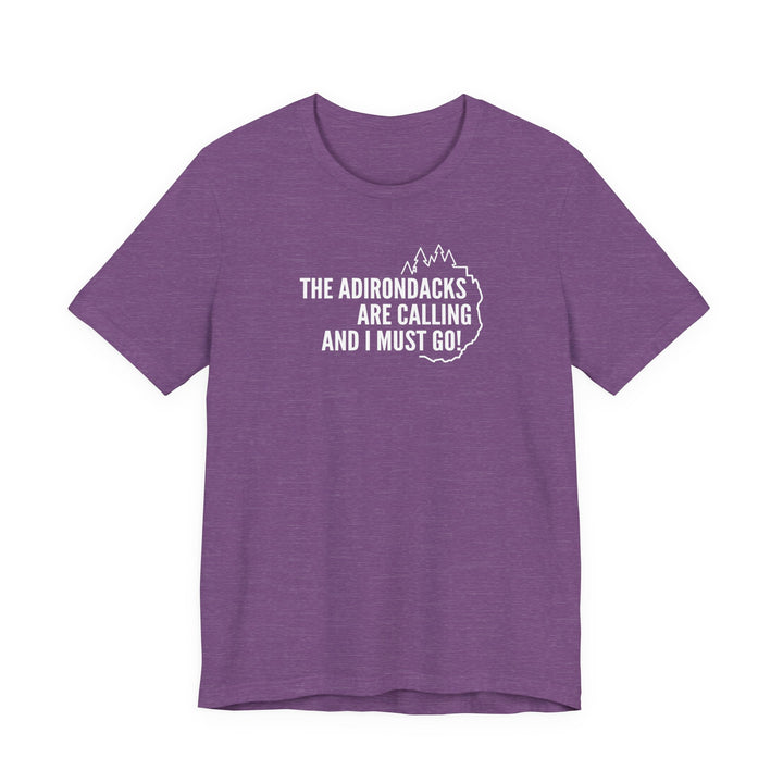 The Adirondacks Are Calling Unisex T-Shirt