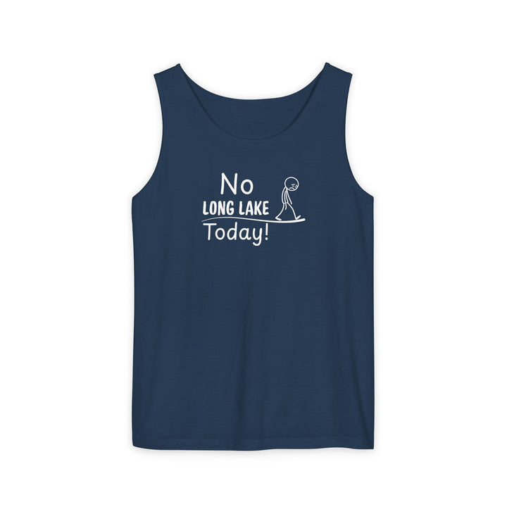 No Long Lake Today Unisex Tank