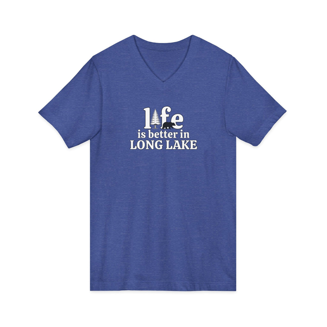 Life is Better in Long Lake Unisex V-Neck T-Shirt